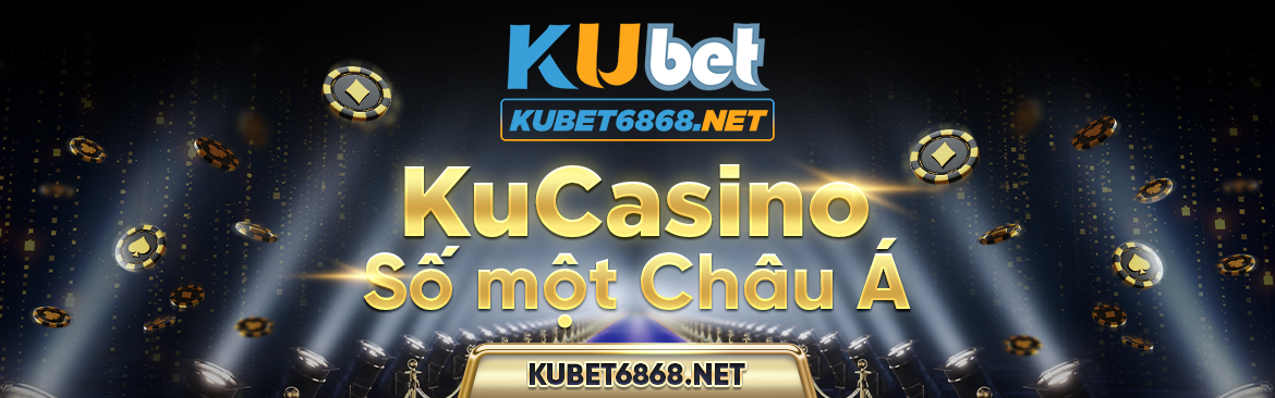 KuBet6868 SoMotChauAu 2